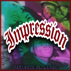 NAY2WICE253- Impression Ft Lenzo