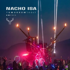 Nacho Isa - Maxa - Burning Man 2025