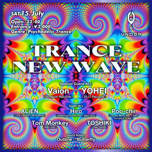 TRANCE NEW WAVE  July 15 5:00-6:00