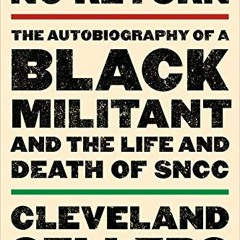[PDF]^ The River of No Return: The Autobiography of a Black Militant and the Life and Death