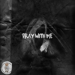 Pray With Me (Trap Instumental) Remastered