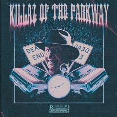 l19u1d - KILLAZ OF THE PARKWAY