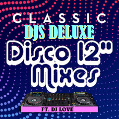 Djs Deluxe Disco 12 inch Mix Vol 1
