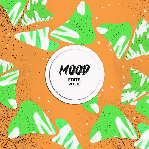 Mood Edits Vol. 70 (Daniel Orpi Edit) Bandcamp Exclusive