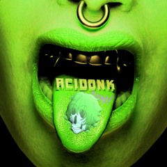 ACID DONK (Shitty Edit by SHOULD3XD)