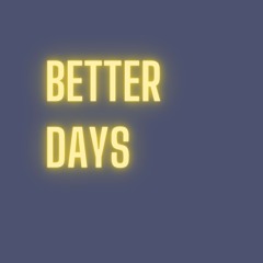 Better Days (Disco Remix)
