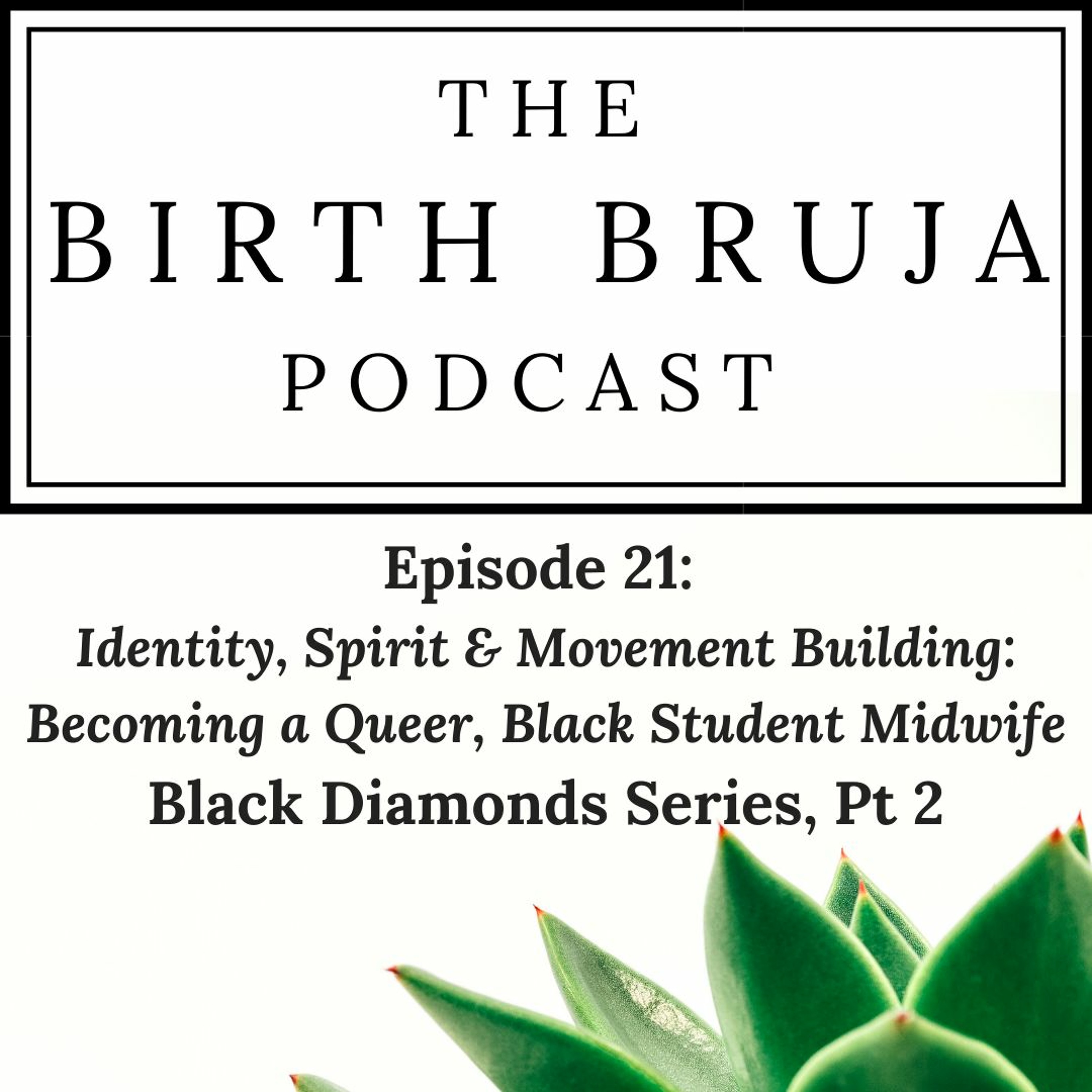 Birth Bruja Podcast