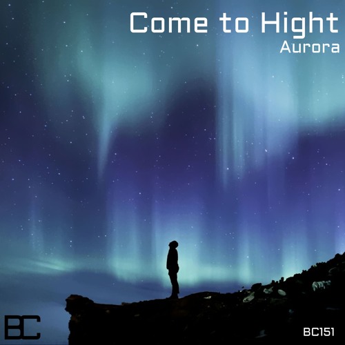 Come To Hight - Aurora
