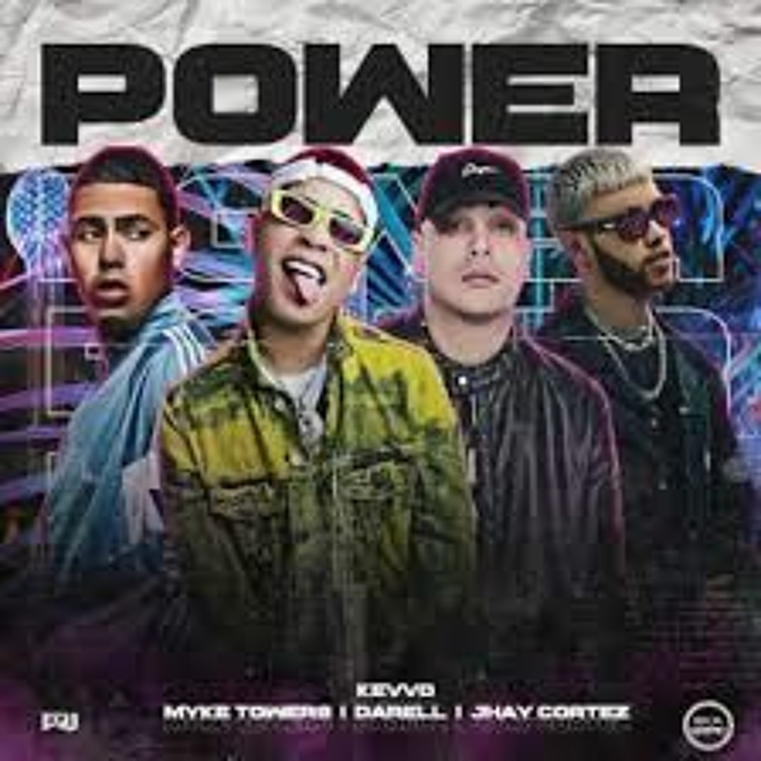 Stream POWER - KEVVO Ft. Myke Towers Jhay Cortez Y Darell (Alex