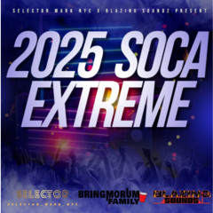 SOCA 2025 EXTREME - (SELECTOR MARK NYC)