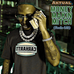 Money Makin Mitch (Radio Edit)