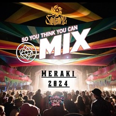 Meraki - So you think you can MIX! 2024