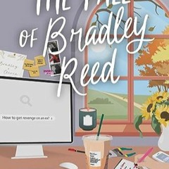 [Télécharger en format epub] The Fall of Bradley Reed (Seasons of Revenge, #3) lire un livre en li