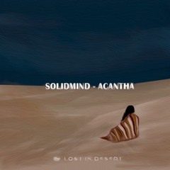 Solidmind - Acantha [SMHQ]
