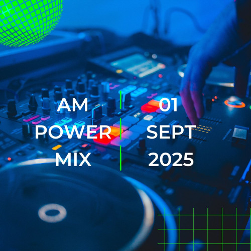 AM Power Mix Sept 1st