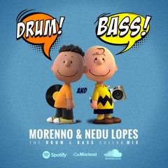 Drum and Bass. Morenno & Nedu Lopes collab mix