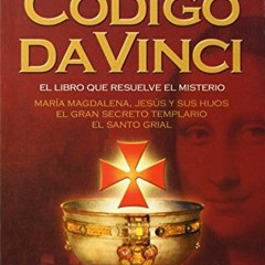 [ACCESS] [EBOOK EPUB KINDLE PDF] Mas Alla Del Codigo Da Vinci / Beyond the Da Vinci Code (Spanish Ed