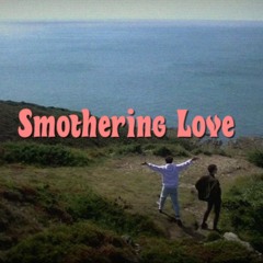Smothering Love