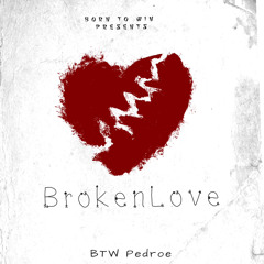 Broken Love (Official Audio):Produced By Ilgu