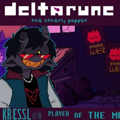 [deltarune: the otherly puppet] - KRESSL⠀⠀! PLAYER OF THE MASSES