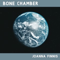 Bone Chamber - Joanna Finnis