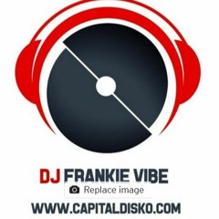 2022.08.12 DJ FRANKIE VIBE