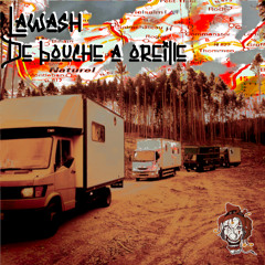 LAWASH - DE BOUCHE A OREILLE