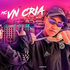MC VN Cria e Dj Kaue Original en  Music