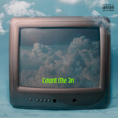 COUNT ME IN (prod. Tyrese Jacobs)