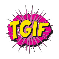 TGIF(Remix) ft.(2WO & Fth Xhubz)
