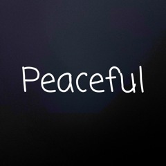 Peaceful