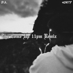D.A. - The Come Up 11PM Remix (Instrumental) Prod. Jay Cee