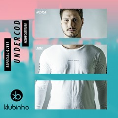 KLUBCAST0038 – Special Guest undercod