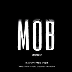 DJ ELEMENTZ - MOB ( EPISODE 1 )