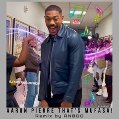 Aaron Pierre that's Mufasa (REMIX)