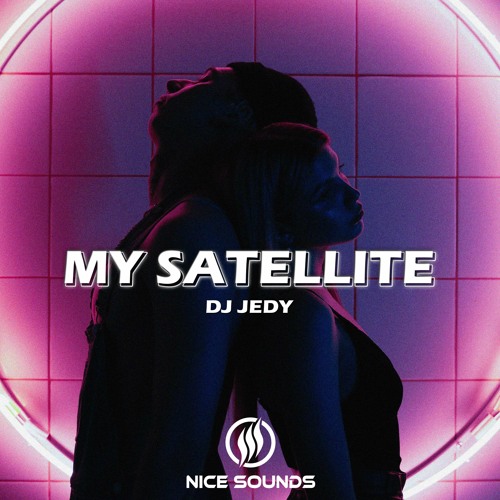 DJ JEDY - My Satellite