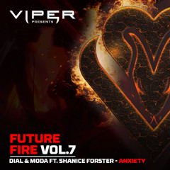 DIAL & MODA (Feat. Shanice Forster) - ANXIETY [OUT NOW]