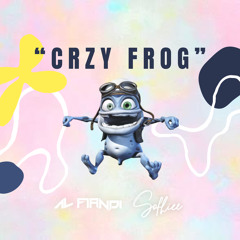 CRZY FROG (AL FIANDI & SOFHIEE EDIT)