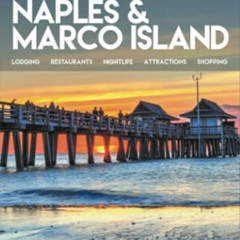 free EBOOK 💌 Naples & Marco Island - The Delaplaine 2020 Long Weekend Guide (Long We