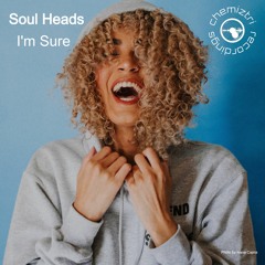 Soul Heads - I'm Sure