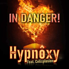 In Danger! Feat. Celixplosion (Radio Edit)