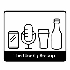 The Weekly Re-Cap 4/4/24 : 5 Years Of Fueled By Hops
