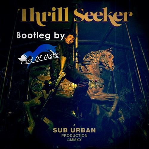 Sub Urban - Freak (feat. REI AMI) (Bootleg by Lord Of Night)