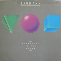 [Baumann] [Strangers In The Night (12" Extended Version)]