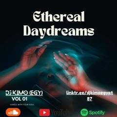 Ethereal Daydreams DJ KIMO (EGY)