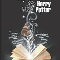 [Access] [KINDLE PDF EBOOK EPUB] The Law and Harry Potter by Jeffrey Thomas,Franklin Snyder 📂