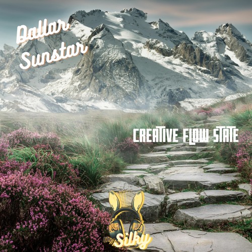 Dallar Sunstar - Creative Flow State (Mr Silky's LoFi Beats)