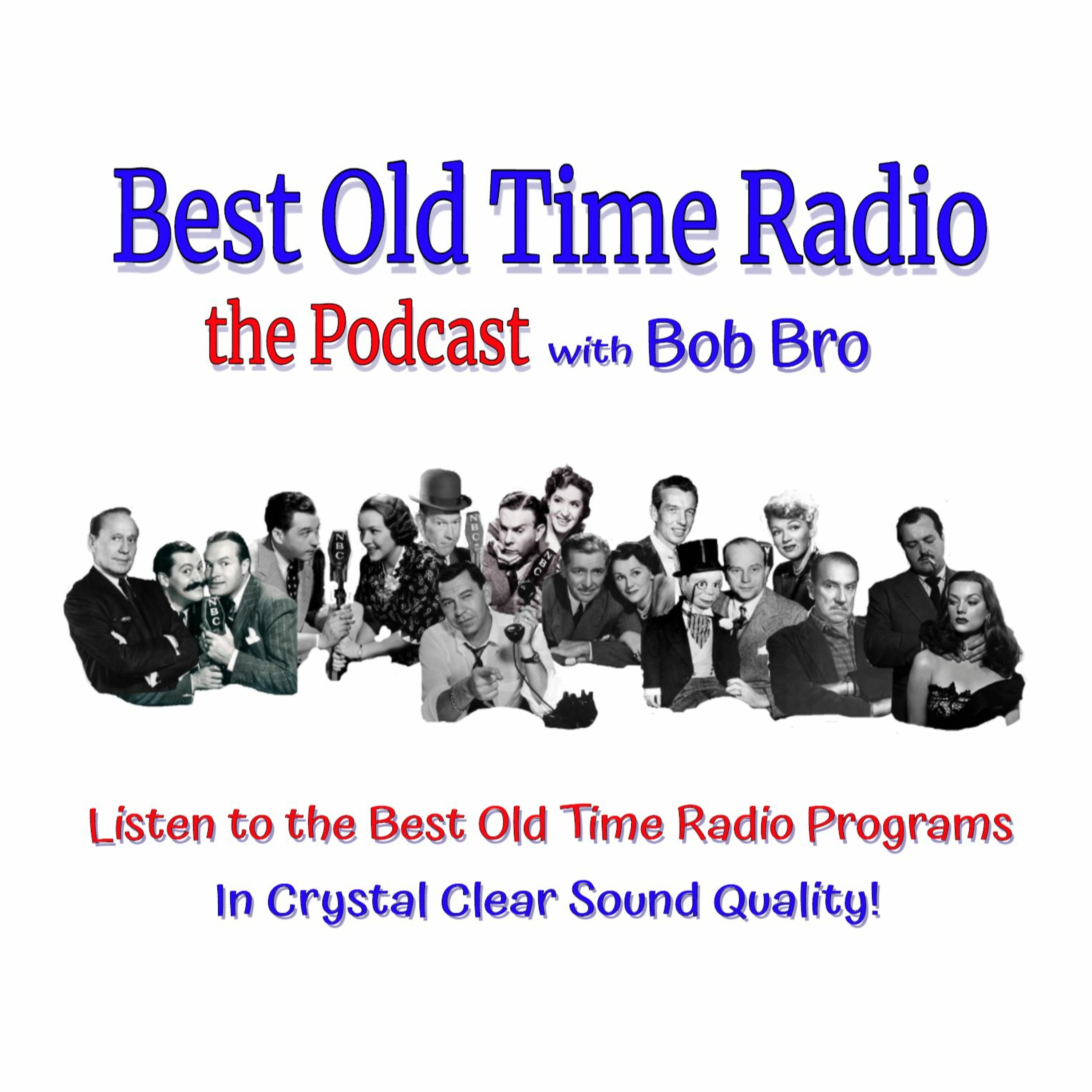 Best Old Time Radio Podcast