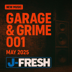 New Music Mix – Garage & Grime 001 | May 2025 | Underground UK Sound
