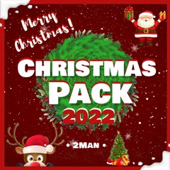 2MAN - 🎅Christmas Pack 2022 - FREE DOWNLOAD